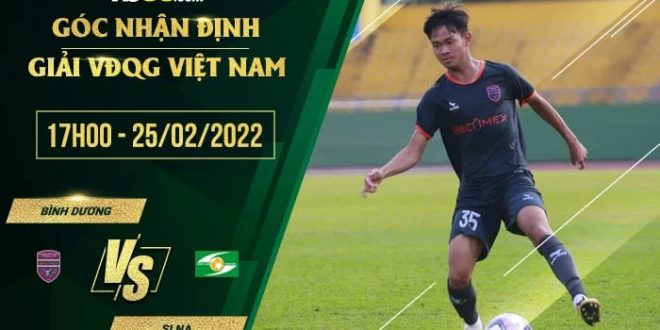 Kèo tối nay  Bình Dương vs SLNA