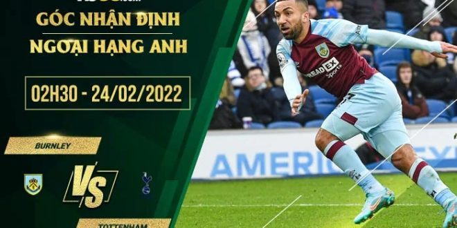 Kèo thơm Burnley vs Tottenham