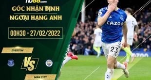 Kèo hot Everton vs Man City