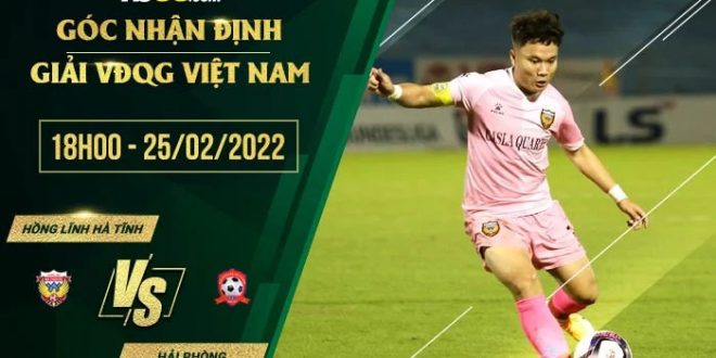 Kèo thơm Hồng Lĩnh Hà Tĩnh vs Hải Phòng