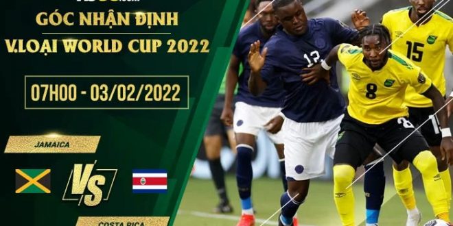 Kèo hôm nay Jamaica vs Costa Rica