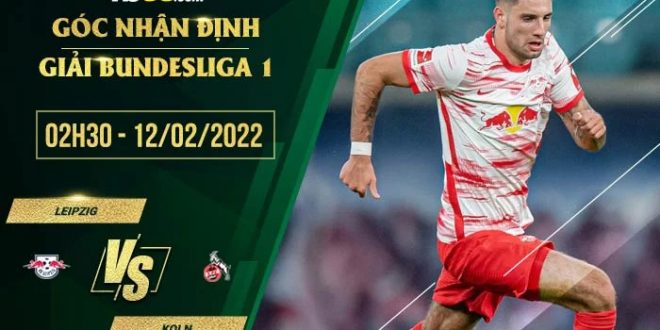 Soi kèo tối nay Leipzig vs Koln