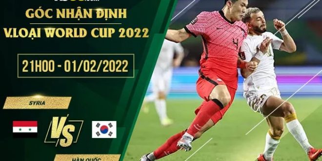 Kèo thơm Syria vs Hàn Quốc