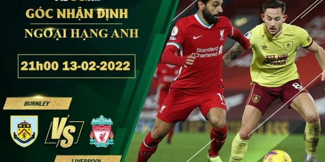 Kèo tối nay Burnley vs Liverpool