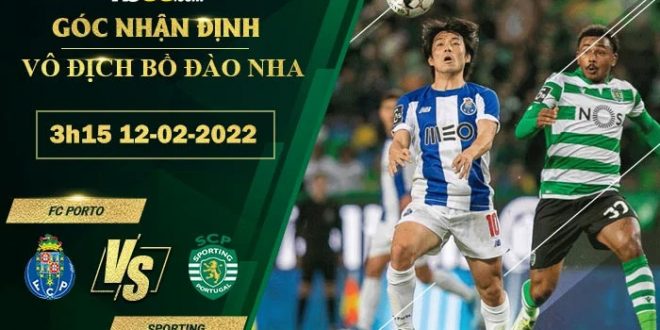 Soi kèo tối nay FC Porto vs Sporting