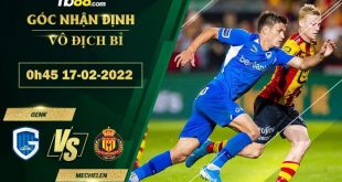 Kèo hot Genk vs Mechelen