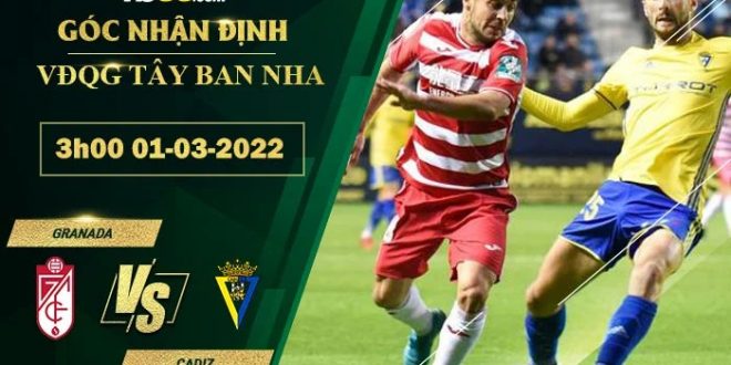 Kèo tối nay Granada vs Cadiz