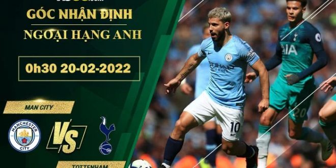 Soi kèo nhà cái Man City vs Tottenham