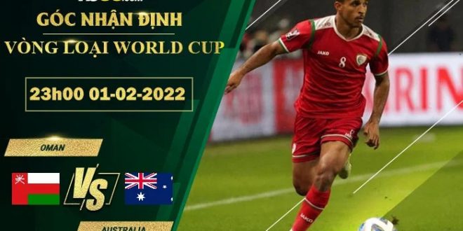 Kèo thơm Oman vs Australia