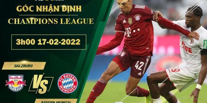 Kèo hot Salzburg vs Bayern Munich