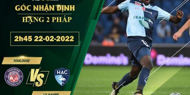 Soi kèo nhà cái Toulouse vs Le Havre