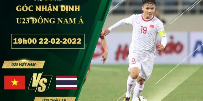 Kèo thơm U23 Việt Nam vs U23 Thái Lan