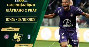 Kèo thơm Toulouse vs Dunkerque