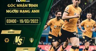 Soi kèo thơm Wolves vs Leeds