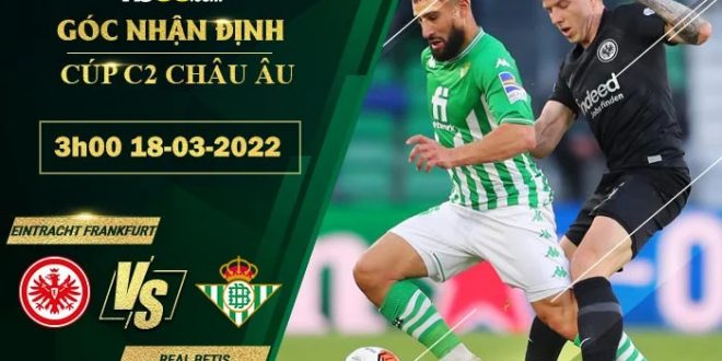 Kèo thơm Eintracht Frankfurt vs Real Betis