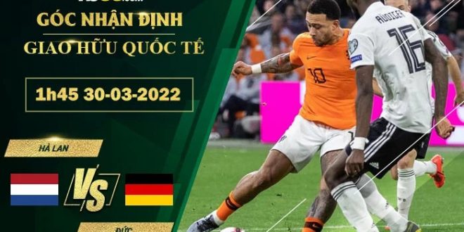 Soi kèo nhà cái Hà Lan vs Đức