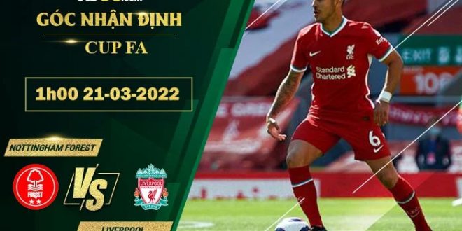 Tỷ lệ kèo Nottingham Forest vs Liverpool