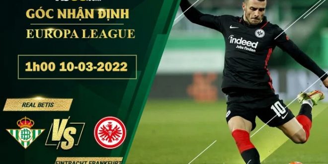 Kèo tối nay Real Betis vs Eintracht Frankfurt
