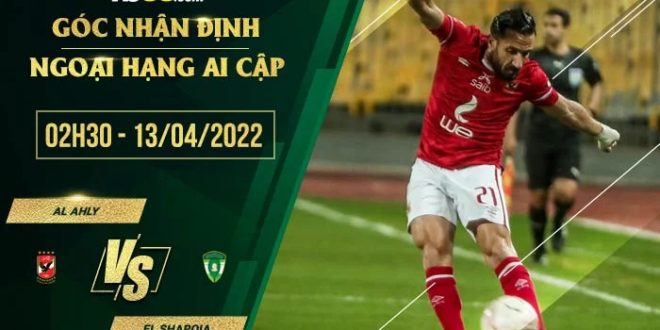 Kèo hot Al Ahly vs El Sharqia