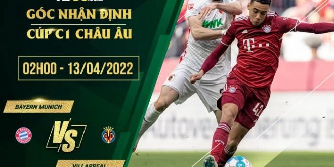 Kèo thơm Bayern Munich vs Villarreal