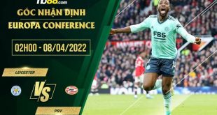 Soi kèo hôm nay Leicester vs PSV