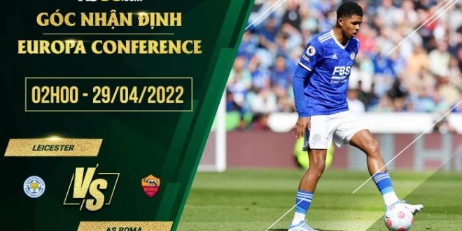 Kèo hot Leicester vs Roma