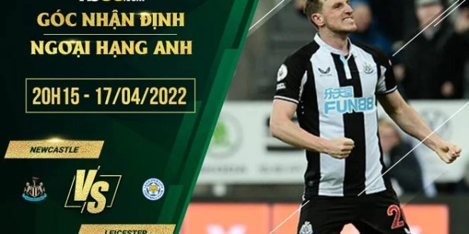 Kèo Newcastle vs Leicester