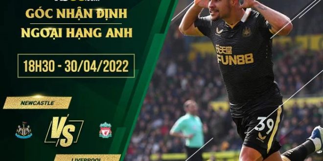 Kèo hot Newcastle vs Liverpool
