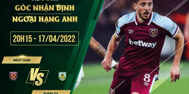 Kèo thơm West Ham vs Burnley
