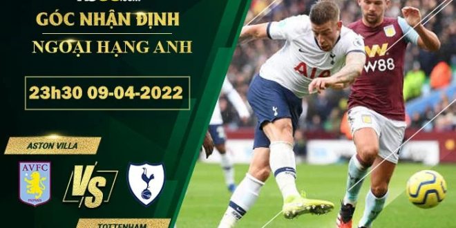 Soi kèo thơm Aston Villa vs Tottenham