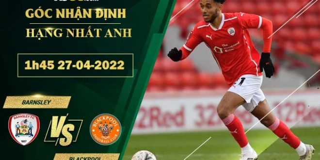 Soi kèo thơm Barnsley vs Blackpool