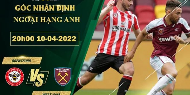 Kèo nhà cái Brentford vs West Ham