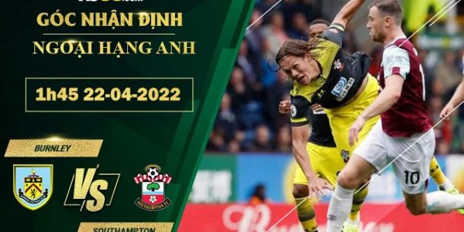 Soi kèo thơm Burnley vs Southampton