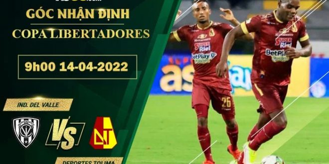 Kèo nhà cái Ind. Del Valle vs Deportes Tolima
