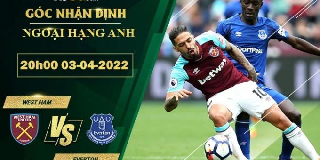 Kèo tối nay West Ham vs Everton