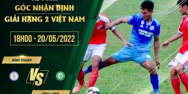 Kèo thơm Bình Thuận vs Vĩnh Long