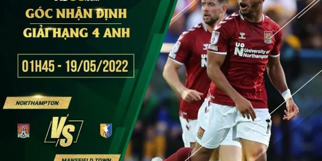 Kèo nhà cái Northampton vs Mansfield Town