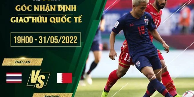 Kèo thơm Thái Lan vs Bahrain