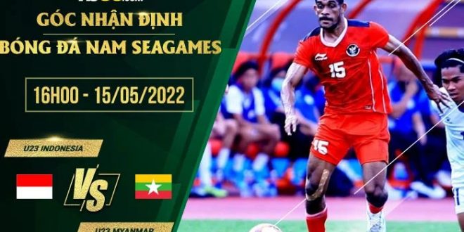 Nhận định kèo U23 Indonesia vs U23 Myanmar