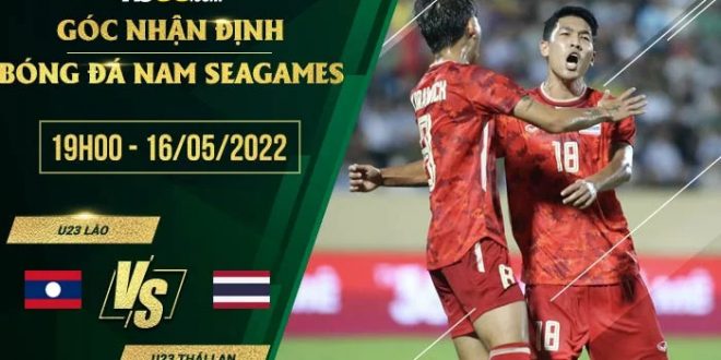 Kèo thơm U23 Lào vs U23 Thái Lan