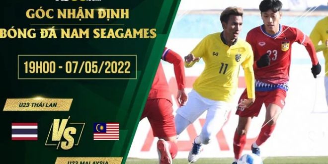 Kèo thơm U23 Thái Lan vs U23 Malaysia