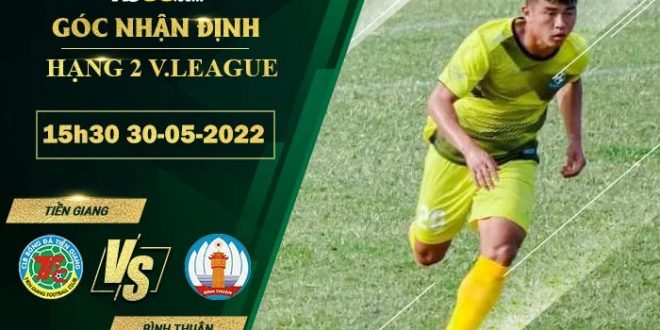 Kèo nhà cái Tiền Giang vs Bình Thuận