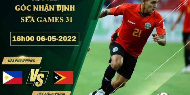 Kèo thơm U23 Philippines vs U23 Đông Timor