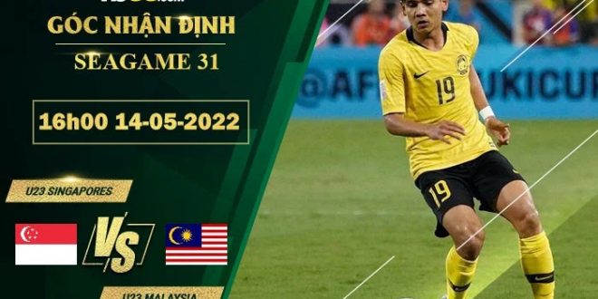 Soi kèo thơm U23 Singapore vs U23 Malaysia