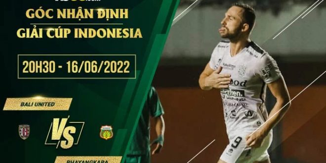Soi kèo nhận định Bali United vs Bhayangkara