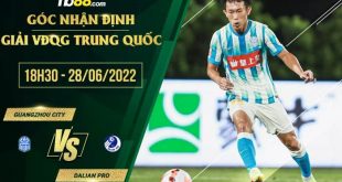 Kèo hot Guangzhou City vs Dalian Pro