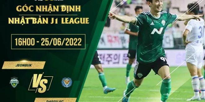 Kèo nhà cái  Jeonbuk vs Daegu FC
