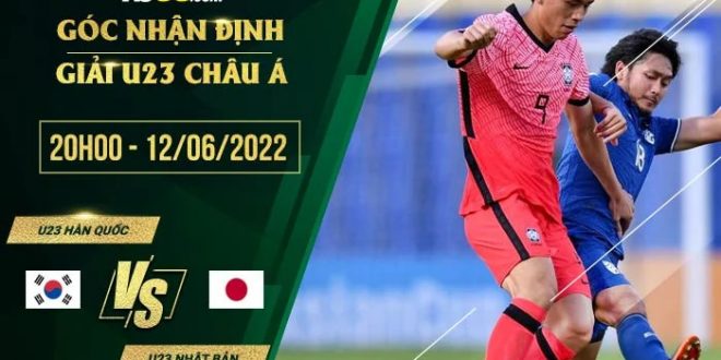 Nhận định kèo U23 Hàn Quốc vs U23 Nhật Bản