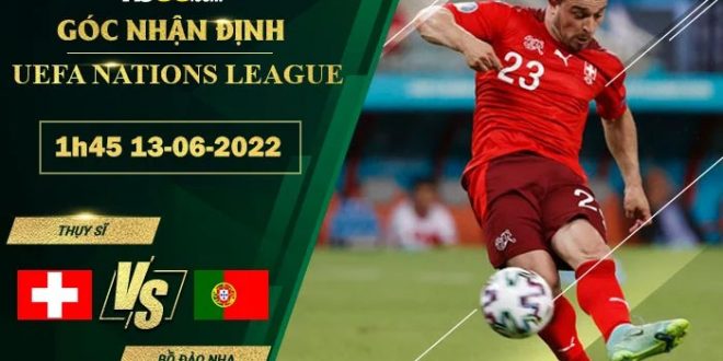 Nhận định kèo Thụy Sĩ vs Bồ Đào Nha