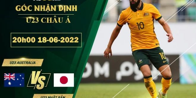 Soi kèo nhận định U23 Australia vs U23 Nhật Bản